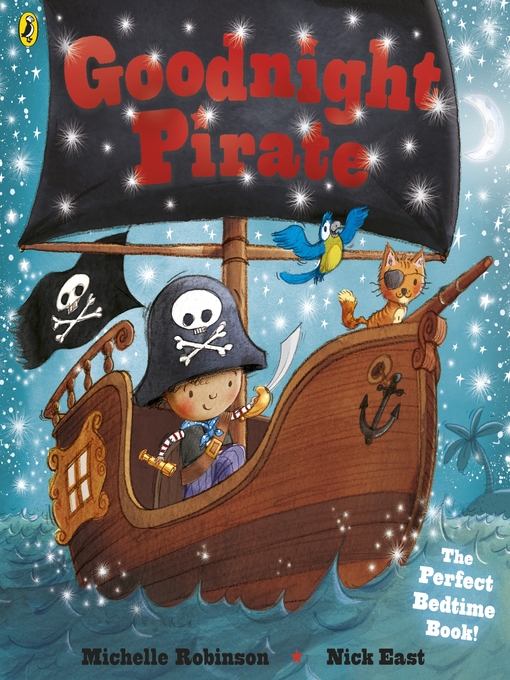 Title details for Goodnight Pirate by Michelle Robinson - Available